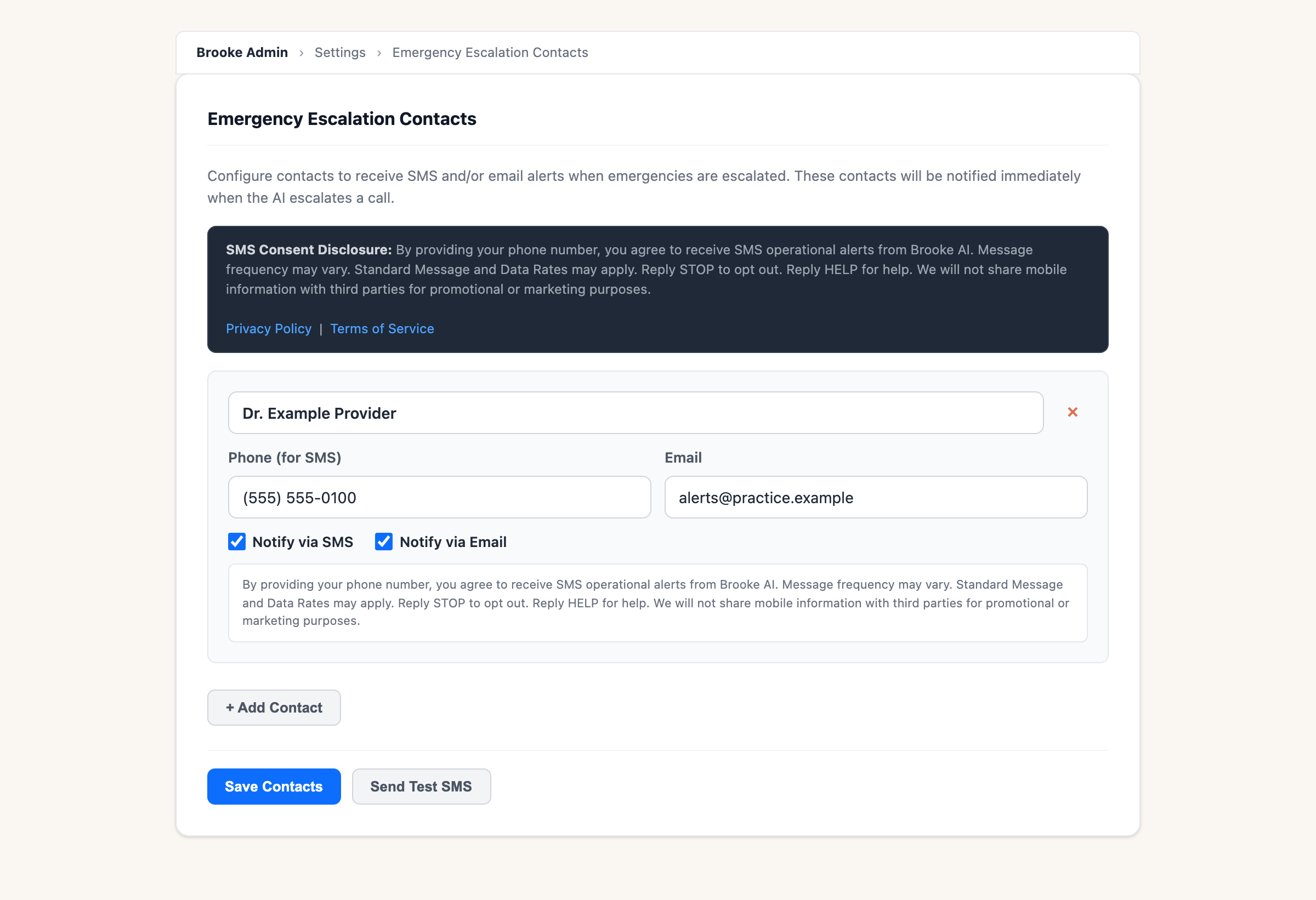 Brooke AI Admin Dashboard — Emergency Escalation Contacts form. Shows: SMS Consent Disclosure banner with links to Privacy Policy and Terms of Service; a sample contact entry with placeholder values (Name, Phone, Email); 'Notify via SMS' and 'Notify via Email' checkboxes (both checked); an inline SMS consent disclosure displayed after the SMS checkbox is enabled; a '+ Add Contact' button; and 'Save Contacts' / 'Send Test SMS' action buttons. The contact fields use reserved placeholder values for illustration only.
